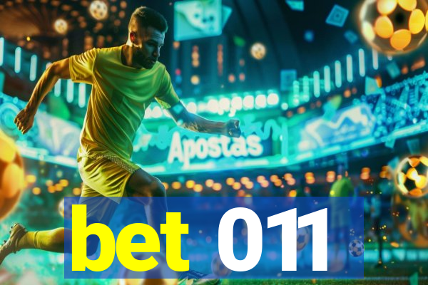 bet 011